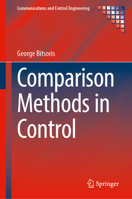 Comparison Methods in Control (Communications and Control Engineering) 3031762193 Book Cover