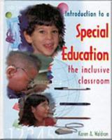 Introduction to a Special Education: The Inclusive Classroom 0827360762 Book Cover