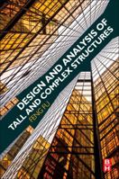 Design and Analysis of Tall and Complex Structures 0081010184 Book Cover