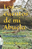 Los cuentos de mi Abuela: Payamamaypaj Jawasnin (Spanish Edition) B0FQ6325MC Book Cover