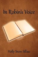 In Robin's Voice 1483978990 Book Cover