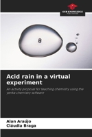 Acid rain in a virtual experiment 6208624266 Book Cover