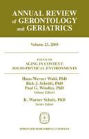 Focus on Aging in Context: Socio-Physical Environments (Annual Review of Gerontology and Geriatrics) 0826117341 Book Cover