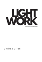 Lightwork: Words from an Activator 1070439770 Book Cover