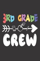 3rd Grade Crew: Third Grader Back To School Class Activity Writing Book 1718070748 Book Cover