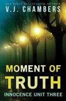 Moment of Truth 1724786245 Book Cover