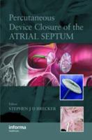 Percutaneous Device Closure of the Atrial Septum 1841845965 Book Cover