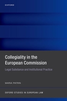 Collegiality in the European Commission 0198873727 Book Cover