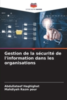 Gestion de la sécurité de l'information dans les organisations (French Edition) 6200723001 Book Cover