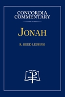 Jonah - Concordia Commentary 0758675623 Book Cover