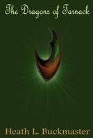 The Dragons of Tarnack (The Princess Carrina series for Young Readers) 1435746244 Book Cover