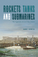Rockets, Tanks and Submarines 1649670273 Book Cover