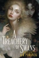A Treachery of Swans 1665936517 Book Cover