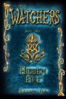 Hidden Fire B086G17B25 Book Cover