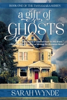 A Gift of Ghosts 1470130270 Book Cover