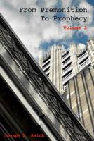 From Premonition To Prophecy Volume 3 1718710100 Book Cover