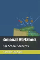 Composite Worksheets: for School Students B08CM6LDL4 Book Cover