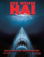 MovieCon Sonderband: Der Weisse Hai - Analysen und Hintergründe 3985784272 Book Cover
