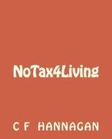 Notax4living 1548351555 Book Cover