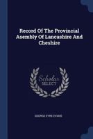 Record Of The Provincial Asembly Of Lancashire And Cheshire 1377229408 Book Cover