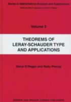 Theorems of Leray-Schauder Type And Applications (Mathematical Analysis and Applications) (v. 3) 9056992953 Book Cover