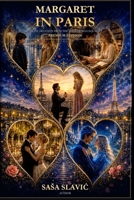Margaret in Paris: A Reincarnation Romance from the World of Human Equality B0HDSPWK3Q Book Cover