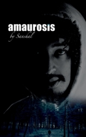 Amaurosis B0BWYDQYCM Book Cover