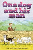 One Dog and His Man 1855681692 Book Cover