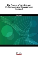 The Process of carrying out, Performance and Management Seafood 1952751136 Book Cover