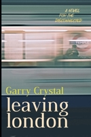 Leaving London 1497458994 Book Cover