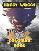 Huggy wuggy Coloring Book - Poppy playtimes Book: 50 High Quality Colouring Pages For All Fans - Huggy Wuggy Coloring Book - Poppy Playtimes Coloring Book B09TF1PWBQ Book Cover
