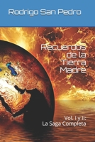 Recuerdos de la Tierra Madre: Vol. I y II: La Saga Completa (Colección Azul: Ciencia Ficción RSP) (Spanish Edition) B0986D5P8M Book Cover