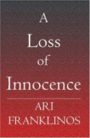 A Loss of Innocence 1419619829 Book Cover