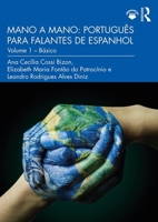 Mano a Mano: Portugu�s Para Falantes de Espanhol: Volume 1 - B�sico 1138096644 Book Cover