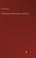 Textkritische Bemerkungen Zu Matth�us 0274086158 Book Cover