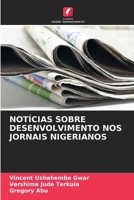 Notícias Sobre Desenvolvimento Nos Jornais Nigerianos (Portuguese Edition) 6208029538 Book Cover