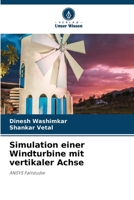 Simulation einer Windturbine mit vertikaler Achse (German Edition) 6630151372 Book Cover