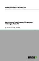 Beteiligungsfinanzierung - Schwerpunkt Aktiengesellschaft 3640390725 Book Cover
