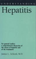 Understanding Hepatitis 1578064368 Book Cover
