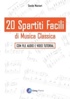 20 Spartiti Facili di Musica Classica: Con file Audio e Video Tutorial 180217544X Book Cover