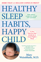 Healthy Sleep Habits, Happy Child 0449004023 Book Cover