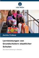 Lernleistungen von Grundschülern staatlicher Schulen (German Edition) 620783402X Book Cover