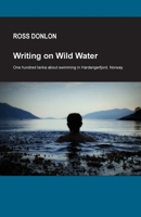 Writing on Wild Water 1764120078 Book Cover