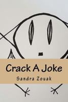 Crack A Joke 1522968458 Book Cover