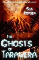 The Ghosts of Tarawera 1511808128 Book Cover