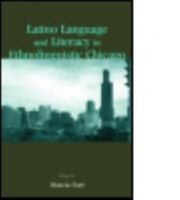 Latino Language and Literacy in Ethnolinguistic Chicago 0805843485 Book Cover
