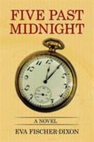 Five Past Midnight 1514429683 Book Cover