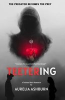 Teetering 1764314204 Book Cover