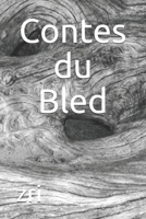 Contes du Bled B093RZJNCL Book Cover