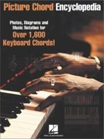 Picture Chord Encyclopedia for Keyboard: 9 inch. x 12 inch. Edition 0634032909 Book Cover